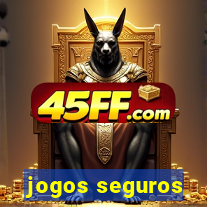jogos seguros